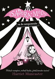 Isadora Moon va de campamento. Alfaguara Infantil