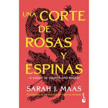 Una corte de rosas y espinas (acotar 1). Editorial Booket