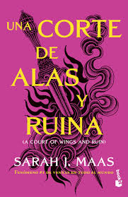 Una corte de alas y ruina (Acotar 3). Editorial Booket