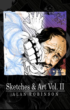 Alan Robinson Sketches & Art Vol.2