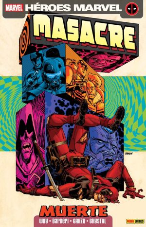 Deadpool / Masacre. Vol.2. Tomo 13: Muerte