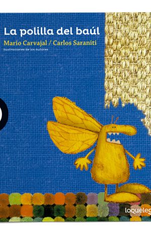 La Polilla Del Baúl - Mario Carvajal. Editorial Santillana