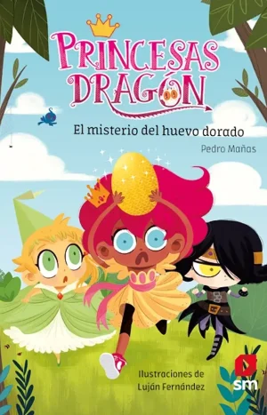 Princesas Dragón I. El Misterio Del Huevo Dorado - Ed. Sm