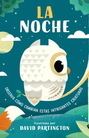 Animales Mágicos. La Noche - Tapa Dura. Planetajunior