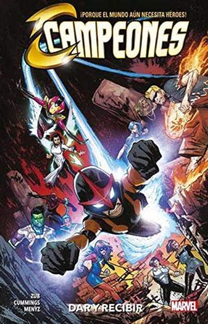 Campeones Vol. 2 Dar Y Recibir. 100% Marvel