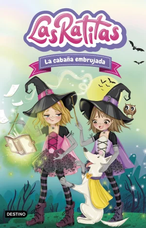 Las Ratitas 9. La cabaña embrujada