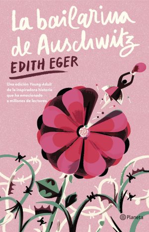 La bailarina de Auschwitz (Edición Young Adult)