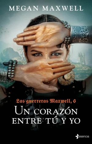 Las Guerreras Maxwell, 6. Un corazón entre tú y yo