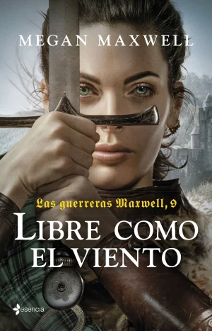 Las guerreras Maxwell, 9. Libre como el viento