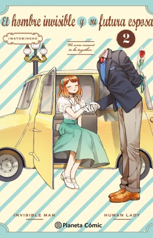 El Hombre Invisible Y Su Futura Esposa No 02 - Planeta Cómic