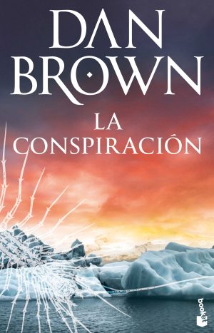 La Conspiración - Dan Brown - Editorial Booket