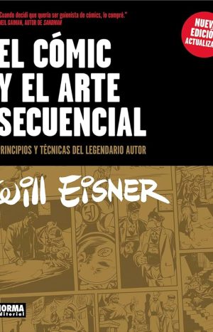 El Comic Y El Arte Secuencial. Will Eisner (nueva Edición)