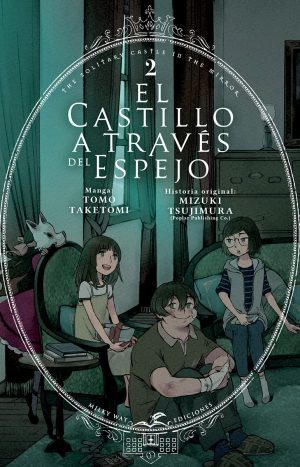 El Castillo A Través Del Espejo, Vol. 2