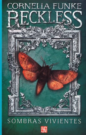 Reckless. Sombras Vivientes - Cornelia Funke