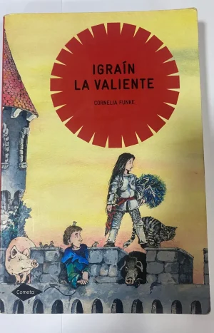Igrain La Valiente - Cornelia Funke - Libro Usado