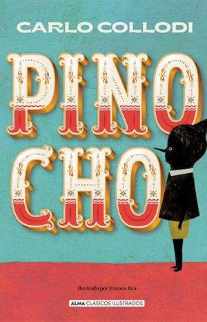 Pinocho (clásicos) - Alma Ilustrados