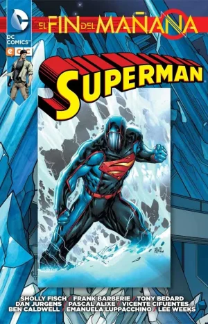 Superman: El Fin Del Mañana. ECC