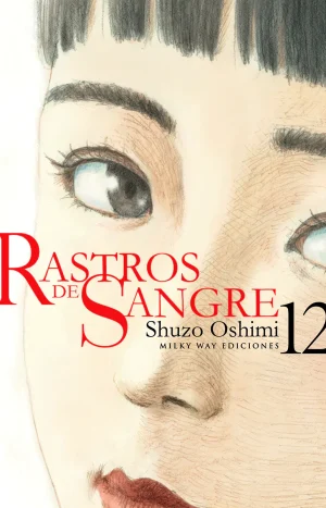 Rastros De Sangre 12. Milkyway