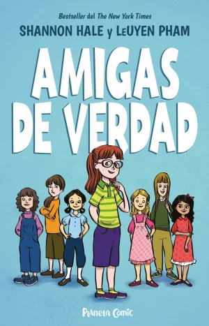 Amigas De Verdad Vol. 01 - Shannon Hale