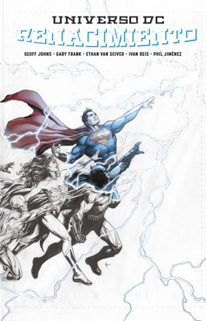 Universo Dc: Renacimiento (edición Deluxe)