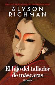 El Hijo Del Tallador De Mascaras- Richman Alyson. Planeta
