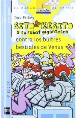 Sito Kesito y su robot gigantesco contra los buitres bestiales de Venus