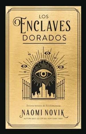 Los Enclaves Dorados, Naomi Novik, Editorial Umbriel