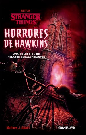 Stranger Things: Horrores De Hawkins