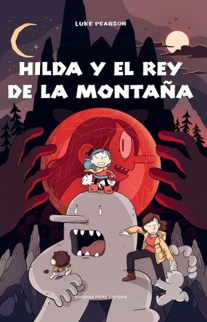 Hilda Y El Rey De La Montaña