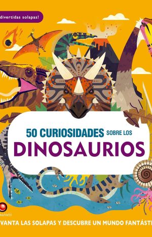 50 Curiosidades Sobre Los Dinosaurios