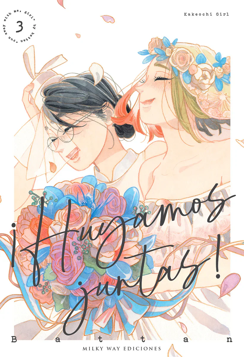 ¡huyamos Juntas!, Vol. 3 - Battan - Milky Way Ediciones