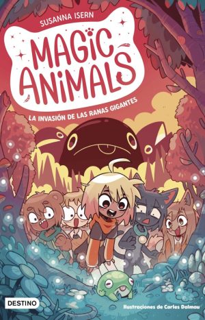 Magic Animals 2. La Invasion De Las Ranas Gigantes.