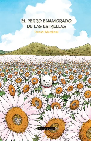 El Perro Enamorado De Las Estrellas - Takashi Murakami