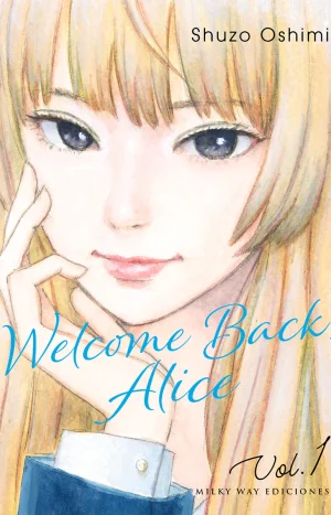 Welcome Back, Alice, Vol. 1 - Shuzo Oshimi