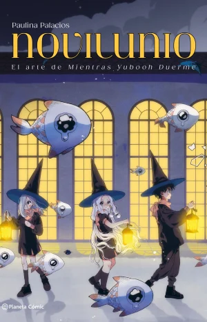 Novilunio. El arte de Mientras Yubooh Duerme