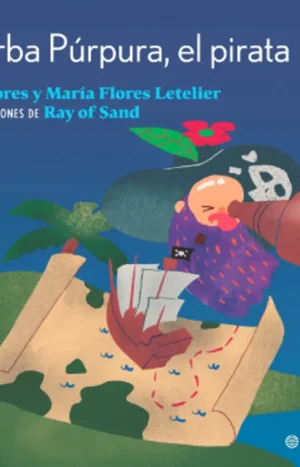 El pirata Barba Púrpura - José Luis Flores. Planeta Lector