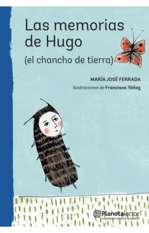 Las memorias de Hugo (el chancho de tierra)