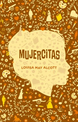 Mujercitas - Louisa May Alcott. Booket