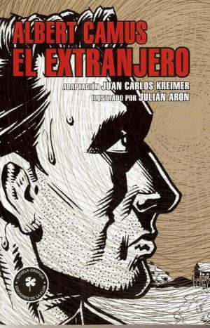 El Extranjero - Camus Kreimer Y Otros Novela gráfica