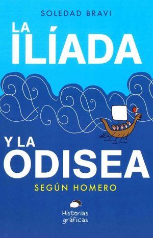 La Iliada Y La Odisea Segun Homero