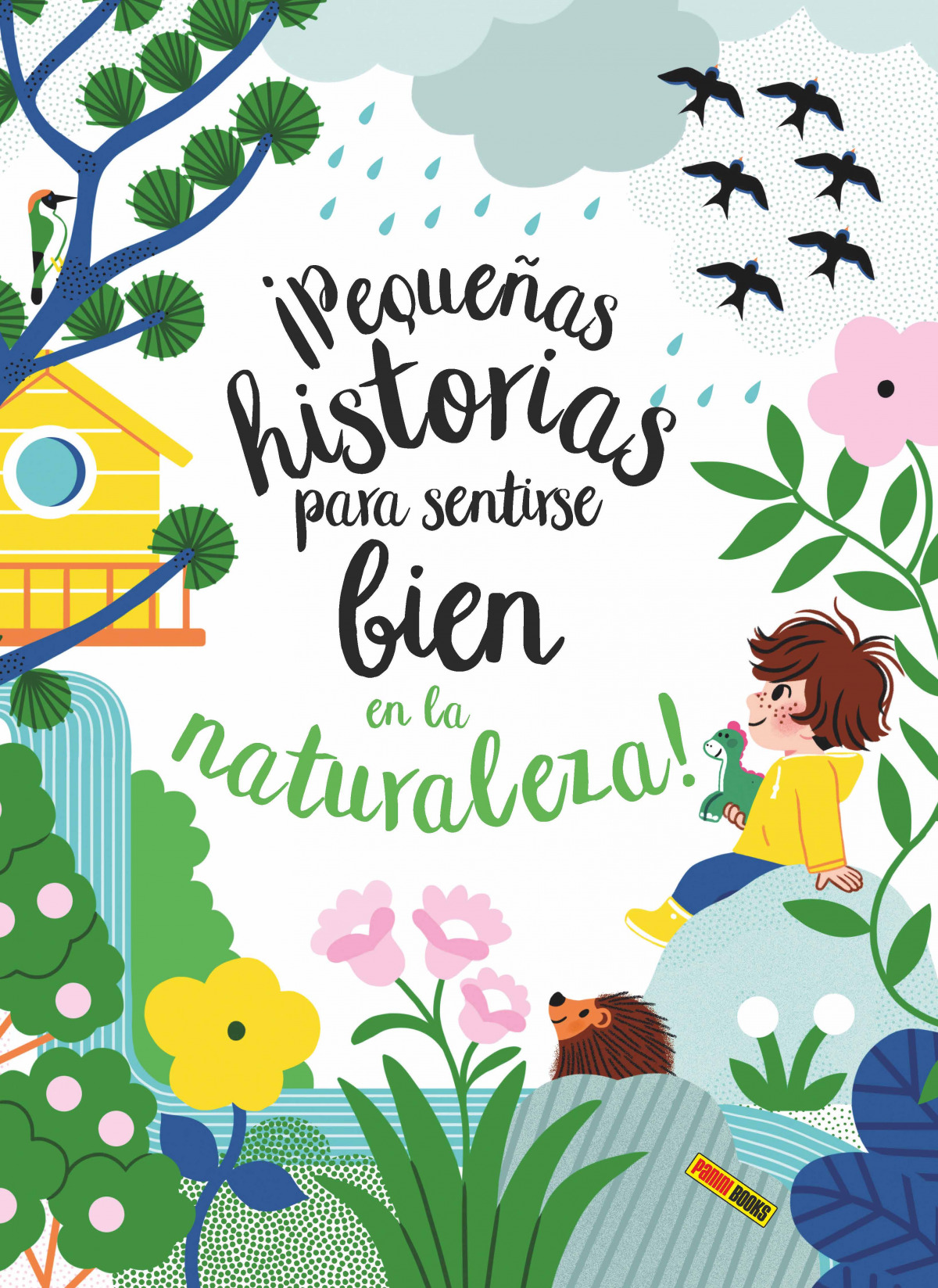 ¡pequeñas Historias Para Sentirse Bien En La Naturaleza!