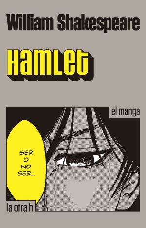 Hamlet - Shakespeare - El Manga