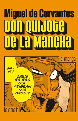 Don Quijote De La Mancha - El Manga