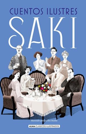 Cuentos Ilustres Saki De Saki Editorial Alma Tapa Dura