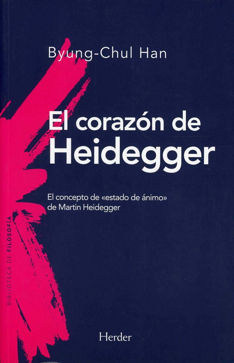 El Corazón De Heidegger - Byung-chul Han - Editorial Herder