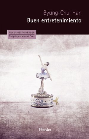Buen Entretenimiento - Byung-Chul Han