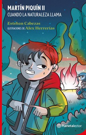 Martín Piquín II. Cuando la naturaleza llama