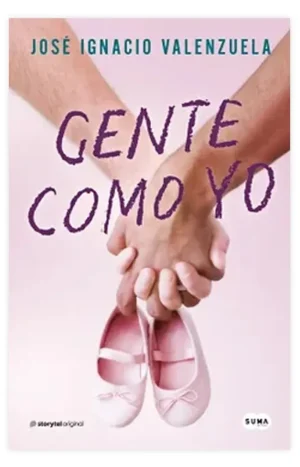 Gente Como Yo De José Ignacio Valenzuela