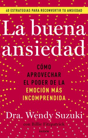 La buena ansiedad