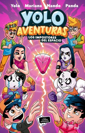 Yolo Aventuras 3. Los impostores del espacio